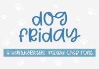 Dog Friday Font - Featured Image