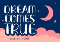 Dream Comes True Font - Featured Image