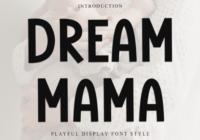 Dream Mama Font - Featured Image