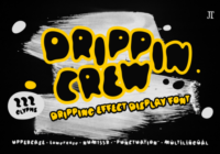 Drippin Crew Font - Featured Image