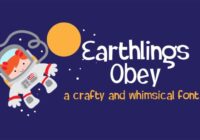 Earthlings Obey Font - Featured Image