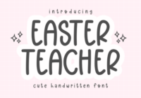 Easter Teacher Font - Featured Image