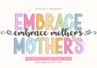 Embrace Mother's Font - Featured Image