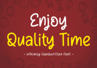 Enjoy Quality Time Font - Featured Image