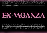 Ex Vaganza Font - Featured Image