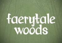 Faerytale Woods Font - Featured Image