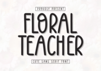 Floral Teacher Font - Featured Image