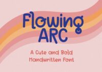 Flowing Arc Font Font - Featured Image