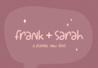 Frank + Sarah Font - Featured Image