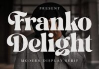 Franko Delight Font - Featured Image