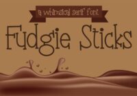 Fudgie Sticks Font - Featured Image