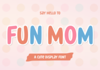Fun Mom Font - Featured Image