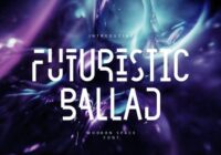 Futuristic Ballad Font - Featured Image