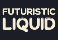 Futuristic Liquid Font - Featured Image