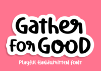 Gather of Good Font Font - Featured Image