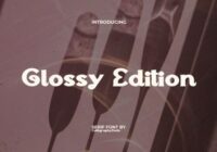 Glossy Edition Font - Featured Image