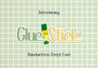 Glue Stick Font - Featured Image