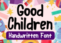Good Children Font - Featured Image