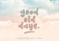 Good Old Days Font - Featured Image