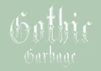 Gothic Garbage Font - Featured Image