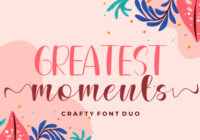 Greatest Moments Font - Featured Image
