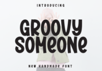 Groovy Someone Font - Featured Image