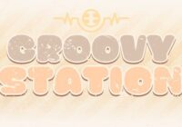 Groovy Station Font - Featured Image