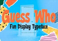 Guess Who Font - Featured Image