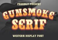 Gunsmoke Serif Font - Featured Image