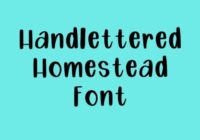 Handlettered Homestead Font - Featured Image