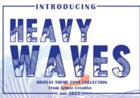 Heavy Waves Font - Featured Image