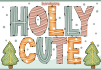 Holly Cute Font - Featured Image