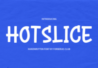 Hotslice Font - Featured Image