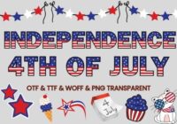 Independence 4th of July Font - Featured Image