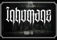 Inhumans Font - Featured Image
