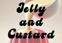 Jelly and Custard Font - Featured Image