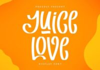 Juice Love Font - Featured Image