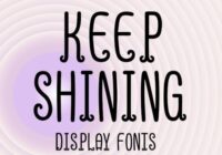 Keep Shining Font - Featured Image