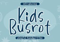 Kids Busrot Font - Featured Image