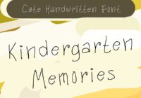 Kindergarten Memories Font - Featured Image