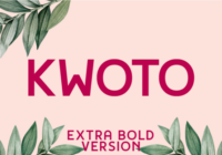 Kwoto Extra Bold Font - Featured Image