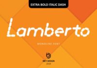 Lamberto Extra Bold Italic Dash Font - Featured Image