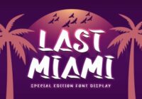 Last Miami Font - Featured Image