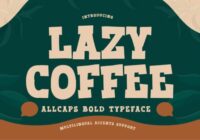 Lazy Coffee Font - Featured Image