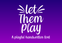 Let Them Play Font - Featured Image