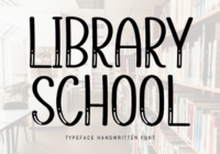 Library School Font - Featured Image