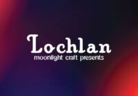 Lochlan Font - Featured Image
