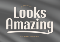 Looks Amazing Font - Featured Image