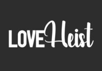 Love Heist Font - Featured Image