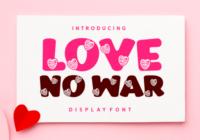 Love No War Font - Featured Image